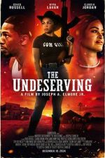 Watch The Undeserving Sflix