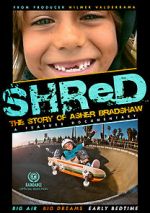 Watch SHReD: The Story of Asher Bradshaw Sflix