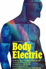 Watch Body Electric Sflix