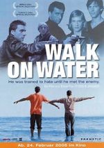 Watch Walk on Water Sflix