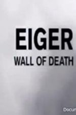 Watch Eiger: Wall of Death Sflix