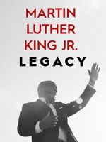 Watch Martin Luther King Jr. Legacy Sflix