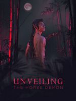 Watch Unveiling: The Horse Demon Sflix
