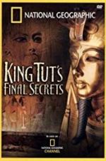 Watch National Geographic: King Tut\'s Final Secrets Sflix