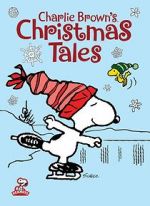 Watch Charlie Brown\'s Christmas Tales (TV Short 2002) Sflix