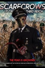 Watch Scarecrows of the Third Reich Sflix