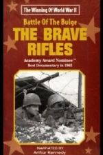 Watch The Battle of the Bulge... The Brave Rifles Sflix