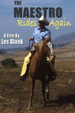 Watch The Maestro Rides Again! Sflix