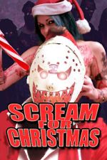 Watch Scream for Christmas Sflix