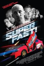 Watch Superfast! Sflix