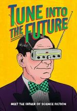 Watch Tune into the Future Sflix