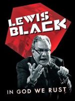 Watch Lewis Black: In God We Rust Sflix