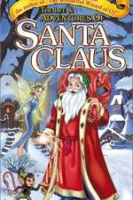 Watch The Life & Adventures of Santa Claus Sflix