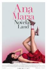Watch Ana Maria in Novela Land Sflix