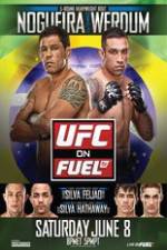 Watch UFC on Fuel TV 10 Nogueira vs Werdum Sflix