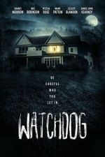Watch Watchdog Sflix