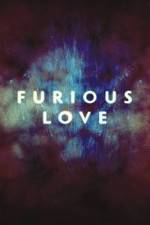 Watch Furious Love Sflix