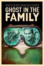 Watch Ghost in the Family Sflix