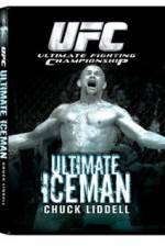 Watch UFC:Ultimate  Chuck ice Man Liddell Sflix
