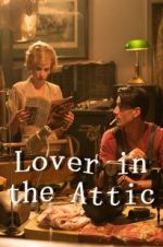 Watch Lover in the Attic Sflix