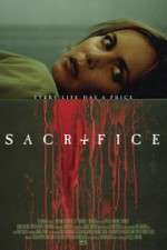 Watch Sacrifice Sflix