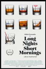 Watch Long Nights Short Mornings Sflix