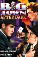 Watch Big Town After Dark Sflix