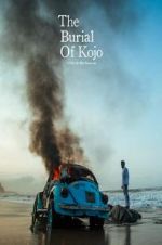 Watch The Burial Of Kojo Sflix