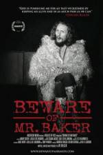 Watch Beware of Mr Baker Sflix