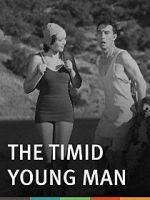Watch The Timid Young Man Sflix
