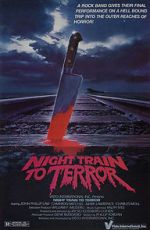 Watch Night Train to Terror Sflix