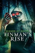 Watch Wizard of Death: Tinman\'s Rise Sflix