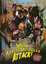 Watch When Puppets and Dolls Attack! Sflix