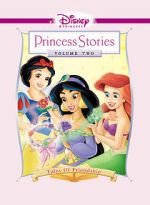 Watch Disney Princess Stories Volume Two: Tales of Friendship Sflix