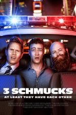 Watch 3 Schmucks Sflix
