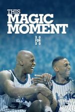 Watch This Magic Moment Sflix