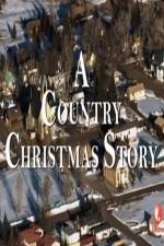 Watch A Country Christmas Story Sflix