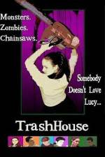 Watch TrashHouse Sflix