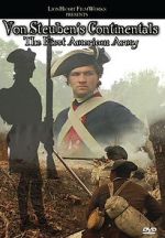 Watch Von Steuben\'s Continentals: The First American Army Sflix