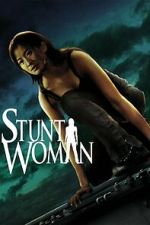 Watch The Stunt Woman Sflix
