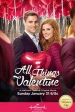 Watch All Things Valentine Sflix