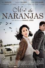Watch Miel de naranjas Sflix