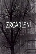 Watch Zrcadlen� (Short 1965) Sflix