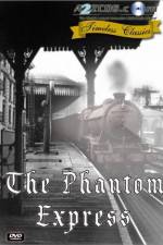 Watch The Phantom Express Sflix