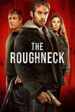 Watch The Roughneck Sflix