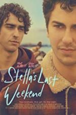 Watch Stella\'s Last Weekend Sflix