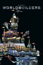 Watch Disney Worldbuilders Sflix