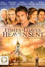 Watch Fishes 'n Loaves: Heaven Sent Sflix