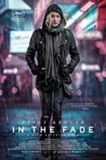 Watch In the Fade Sflix