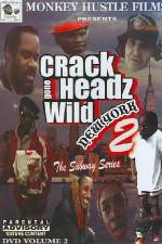 Watch Crackheads Gone Wild New York 2 Sflix